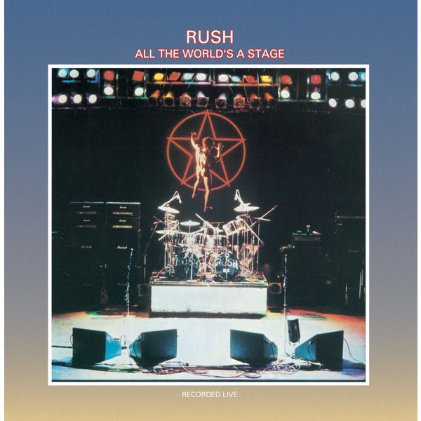 Cover of 'All The World’s A Stage' - Rush